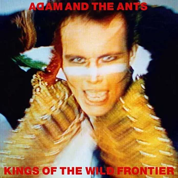Adam & The Ants / Kings of the Wild Frontier (2016 Vinyl)