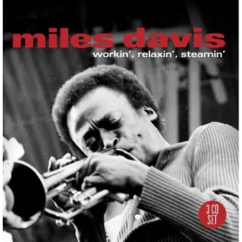 Miles Davis / Workin’, Relaxin’, Steamin’ (3CD)