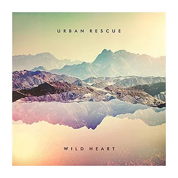 Urban Rescue / Wild Heart