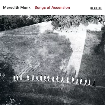 梅芮迪斯．蒙克：Songs of Ascension (CD)