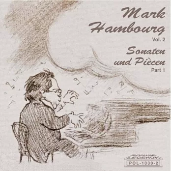 俄國鋼琴大師漢柏格演奏鋼琴奏鳴曲與小品 第一集 / 漢柏格