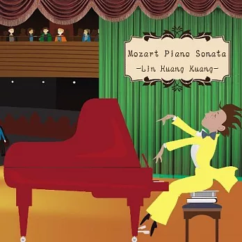 Mozart Piano Sonata-鋼琴演奏專輯 / 林煌光