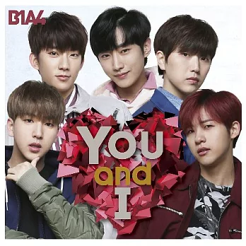 B1A4 / You and I (CD+DVD)