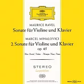 拉威爾 & 米哈洛維奇：小提琴與鋼琴奏鳴曲集 / 羅斯塔(小提琴)、莫妮克.哈絲(鋼琴) (180g LP黑膠唱片)