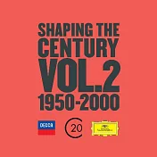 20C系列 - 二十世紀現代音樂，第二冊 (26CD)(V.A. / Shaping The Century Vol.2 (1950-2000) (26CD))