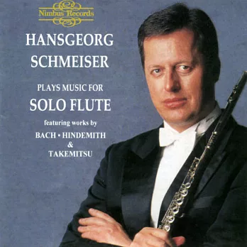 維也納木管五重奏團創始人 / 長笛家舒麥瑟獨奏專輯:武滿徹、亨德密特、卡格-伊勒特、史塔密茲、巴哈等 (CD)
