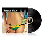 巴布馬利與弛放巴薩諾瓦 -合輯 / Bossa n’ Marley - V.A. (美版黑膠唱片 / 1LP)