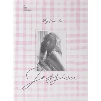 Jessica 潔西卡/ My Decade (韓國進口版)