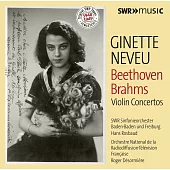 吉奈‧涅芙演奏貝多芬、布拉姆斯小提琴協奏曲 / 吉奈‧涅芙 Ginette Neveu / 小提琴 (2CD)