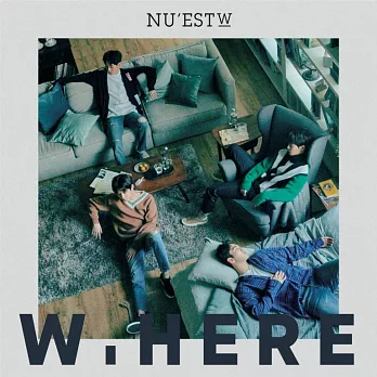 NU’EST W  /  W,HERE台灣獨占贈品盤 (CD)
