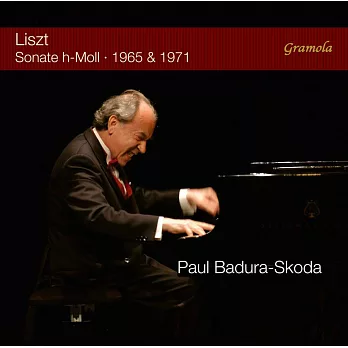 李斯特:B小調奏鳴曲(1965年與1971年錄音) / 巴杜拉-史寇達(鋼琴)