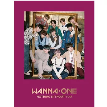 WANNA ONE / 1-1=0 (NOTHING WITHOUT YOU) 台灣獨占初回限定盤 - One版