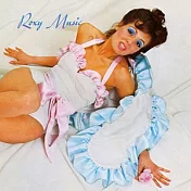 羅西音樂 / 羅西音樂 45周年紀念超級限量套裝 (3CD+DVD)(Roxy Music / Roxy Music Super Deluxe 3CD+DVD)