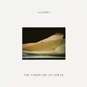 Algiers / The Underside Of Power (Limited Cream Colored Vinyl) < LP>