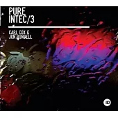 V.A (Mixed by Carl Cox & Jon Rundell) / Pure Intec 3 < 進口版2CD >