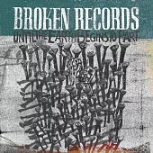 BROKEN RECORDS / UNTIL THE EARTH BEGINS TO PART < 進口版CD >