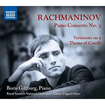 拉赫曼尼諾夫：第三號鋼琴協奏曲、柯瑞里主題變奏曲 / 普列托(指揮)皇家蘇格蘭國家管弦樂團,吉爾特伯格(鋼琴) (CD)