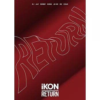 日版 IKON - RETURN [2CD+2DVD+寫真書初回生産限定盤] (日本進口版)