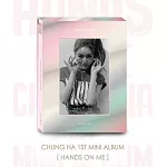 請夏 CHUNG HA (I.O.I) - HANDS ON ME 第一張迷你專輯 (韓國進口版)