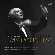 史麥塔納:我的祖國 庫貝利克 指揮 (1990年布拉格之春音樂會)(Smetana: My Country. A Cycle of Symphonic Poems (2LP) / Czech Philharmonic, Rafael Kubelik)