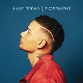 Kane Brown 肯恩布朗 / Experiment [進口版CD]