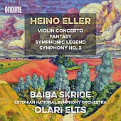 海諾·埃勒:小提琴協奏曲,幻想曲;傳奇交響曲;第28號交響曲 / 艾爾茲(指揮)愛沙尼亞國家交響樂團 (CD)