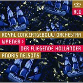 華格納：漂泊的荷蘭人 / 尼爾森斯〈指揮〉(2CD)