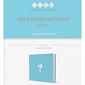 公園少女 GWSN - THE PARK IN THE NIGHT PART TWO (韓國進口版)