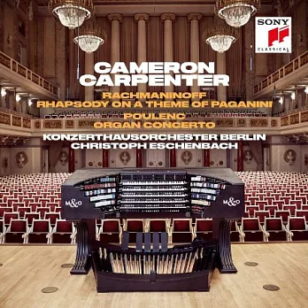 拉赫曼尼諾夫：帕格尼尼主題狂想曲 & 普朗克：管風琴協奏曲 / 卡麥隆．卡本特