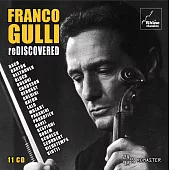 義大利偉大小提琴家Franco Gulli從未曝光的珍貴錄音 (11CD)