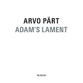 亞當的輓歌 / 阿爾沃.帕爾特 (CD)