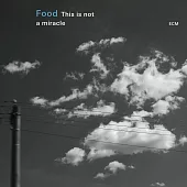 Food / This is not a miracle (CD)