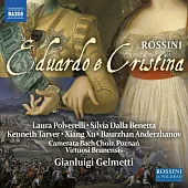 羅西尼:愛德華和克莉絲提娜 / 吉安路易吉傑梅蒂(指揮)布爾諾名家樂團,巴哈室內合唱團