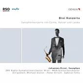 三首協奏曲:薩克斯風協奏曲 / 恩斯特(薩克斯風),吉倫(指揮),費爾茲(指揮)維也納交響樂團,中德廣播交響樂團 (CD)