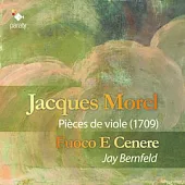 莫雷爾: 維奧爾琴作品集 / 貝倫菲爾 指揮 火與灰燼古樂團 (CD)