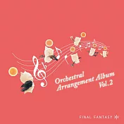 Original Soundtrack / FINAL FANTASY XIV Orchestral Arrangement Album Vol. 2 (1CD)