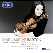 巴爾托克: 第二號小提琴協奏曲/小提琴狂想曲 / 貝芭．絲凱德 小提琴 歐德蘭 指揮 西德廣播交響樂團 (CD)