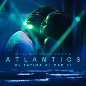 Fatima Al Qadiri / Atlantics (Original Music From Mati Diop’S Film) (LP黑膠唱片)