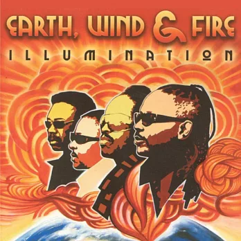 Earth, Wind & Fire / Illumination