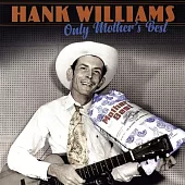Hank Williams / Only Mother’s Best (3LP黑膠唱片)