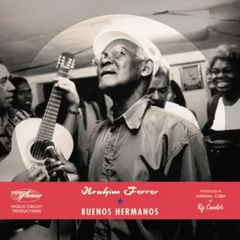 Ibrahim Ferrer / Buenos Hermanos (Special Edition)