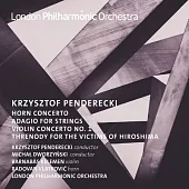 潘德雷茲基: 法國號協奏曲/小提琴協奏曲 / 潘德雷茲基 指揮 / 倫敦愛樂管弦樂團