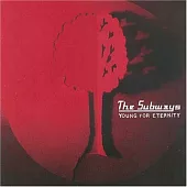 The Subways / Young for Eternity (LP黑膠唱片)