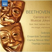 貝多芬: 卡農與音樂的玩笑 / 霍姆斯 (指揮) / 塔瑪尼爾室內樂團,新維也納合唱團