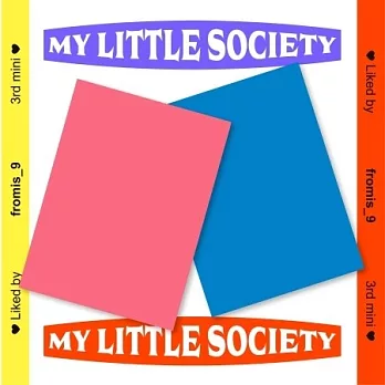 FROMIS_9 - MY LITTLE SOCIETY (3RD MINI ALBUM) 迷你三輯 (韓國進口版) 2版合購