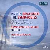 布魯克納:交響曲,Vol.1(管風琴改編) / 阿爾布雷希特(管風琴)