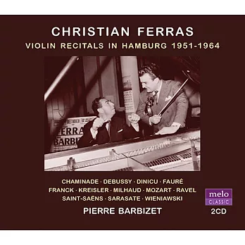 費拉斯1954年到1964年間在德國漢堡的獨奏會實況錄音 (2CD)