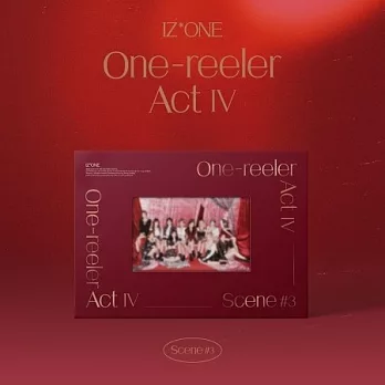 IZ*ONE - ONE-REELER / ACT Ⅳ (4TH MINI ALBUM) 迷你四輯 (韓國進口版) SCENE#3版