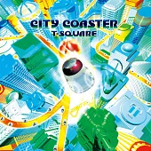 T-Square / City Coaster (LP黑膠唱片日本進口版)