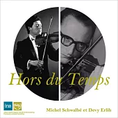 柏林愛樂首席Michel Schwalbe、法國偉大小提琴家Devy Erlih、德國女大提琴家Annlies Schmidt de Neveu、指揮大師鄧許泰特的珍貴錄音集